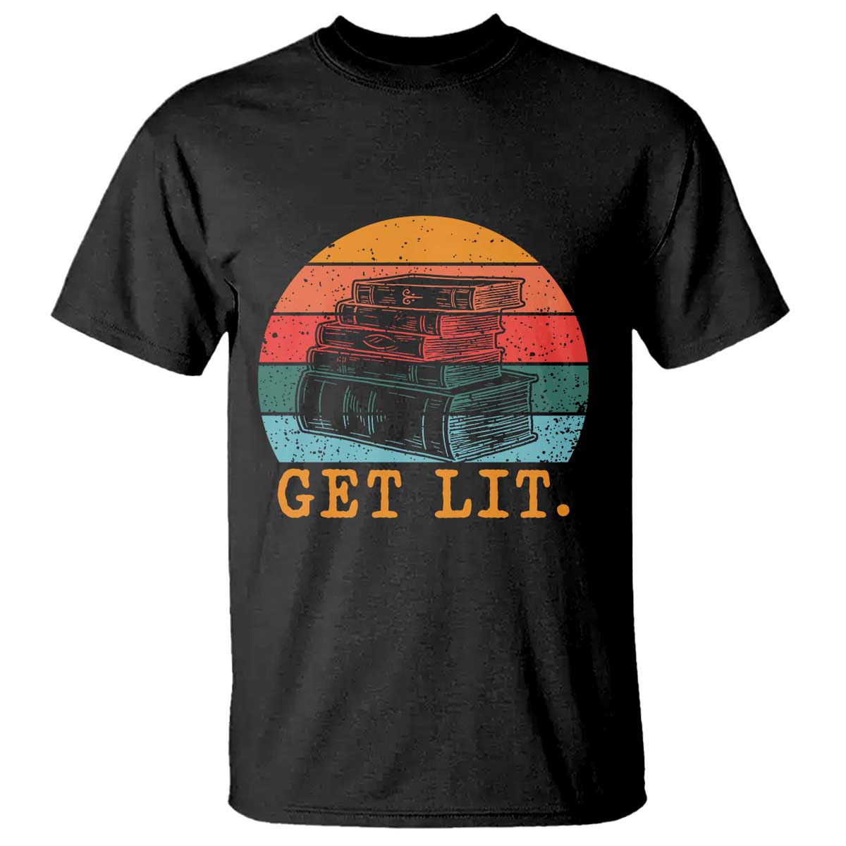 Book Lover T Shirt Get Lit Literature Reading - Wonder Print Shop
