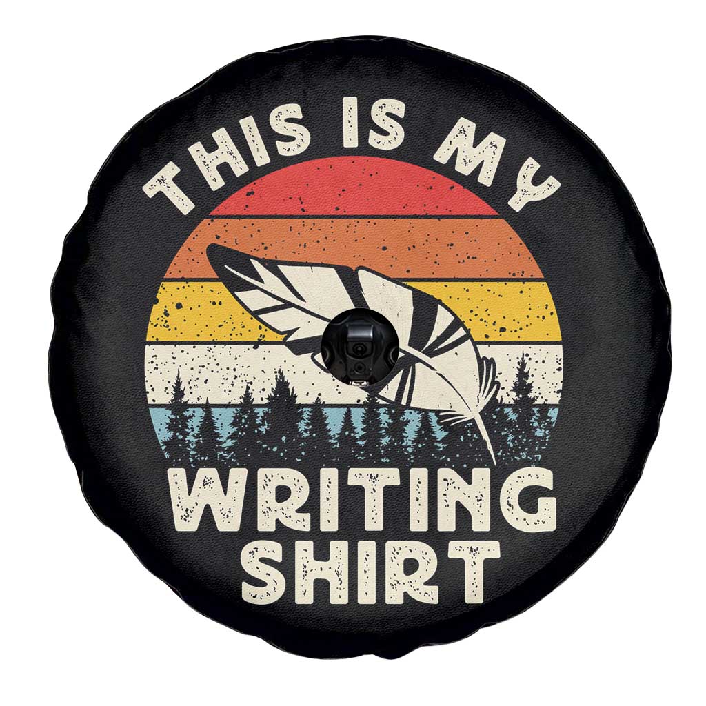 Funny Writer Spare Tire Cover This is My Writing Shirt Authors Poets Literature - Wonder Print Shop