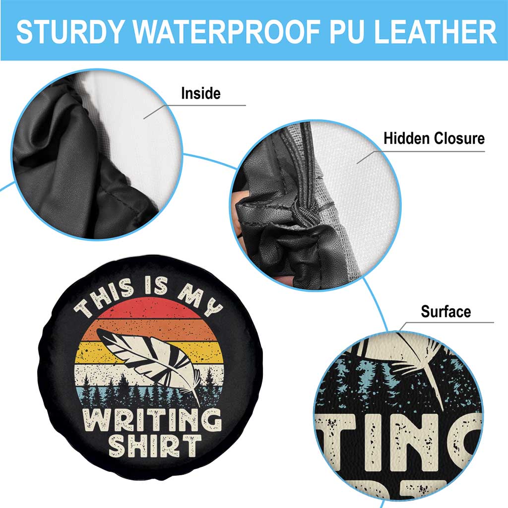 Funny Writer Spare Tire Cover This is My Writing Shirt Authors Poets Literature - Wonder Print Shop