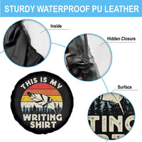 Funny Writer Spare Tire Cover This is My Writing Shirt Authors Poets Literature - Wonder Print Shop
