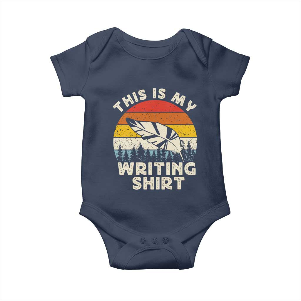 Funny Writer Baby Onesie This is My Writing Shirt Authors Poets Literature - Wonder Print Shop