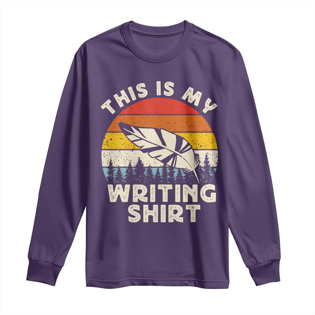 Funny Writer Long Sleeve Shirt This is My Writing Shirt Authors Poets Literature - Wonder Print Shop