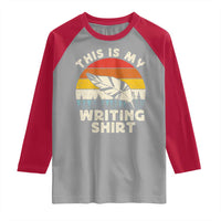 Funny Writer Raglan Shirt This is My Writing Shirt Authors Poets Literature - Wonder Print Shop