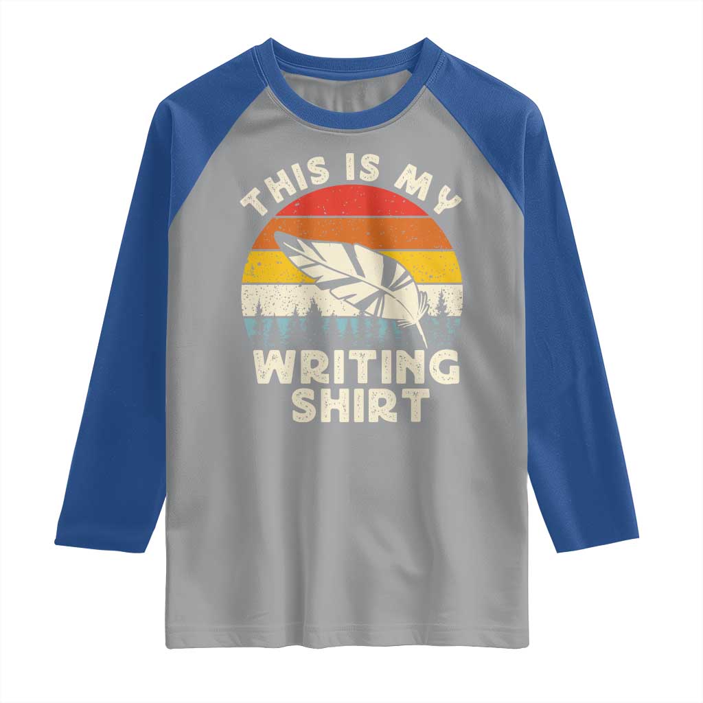 Funny Writer Raglan Shirt This is My Writing Shirt Authors Poets Literature - Wonder Print Shop