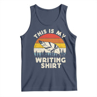 Funny Writer Tank Top This is My Writing Shirt Authors Poets Literature - Wonder Print Shop