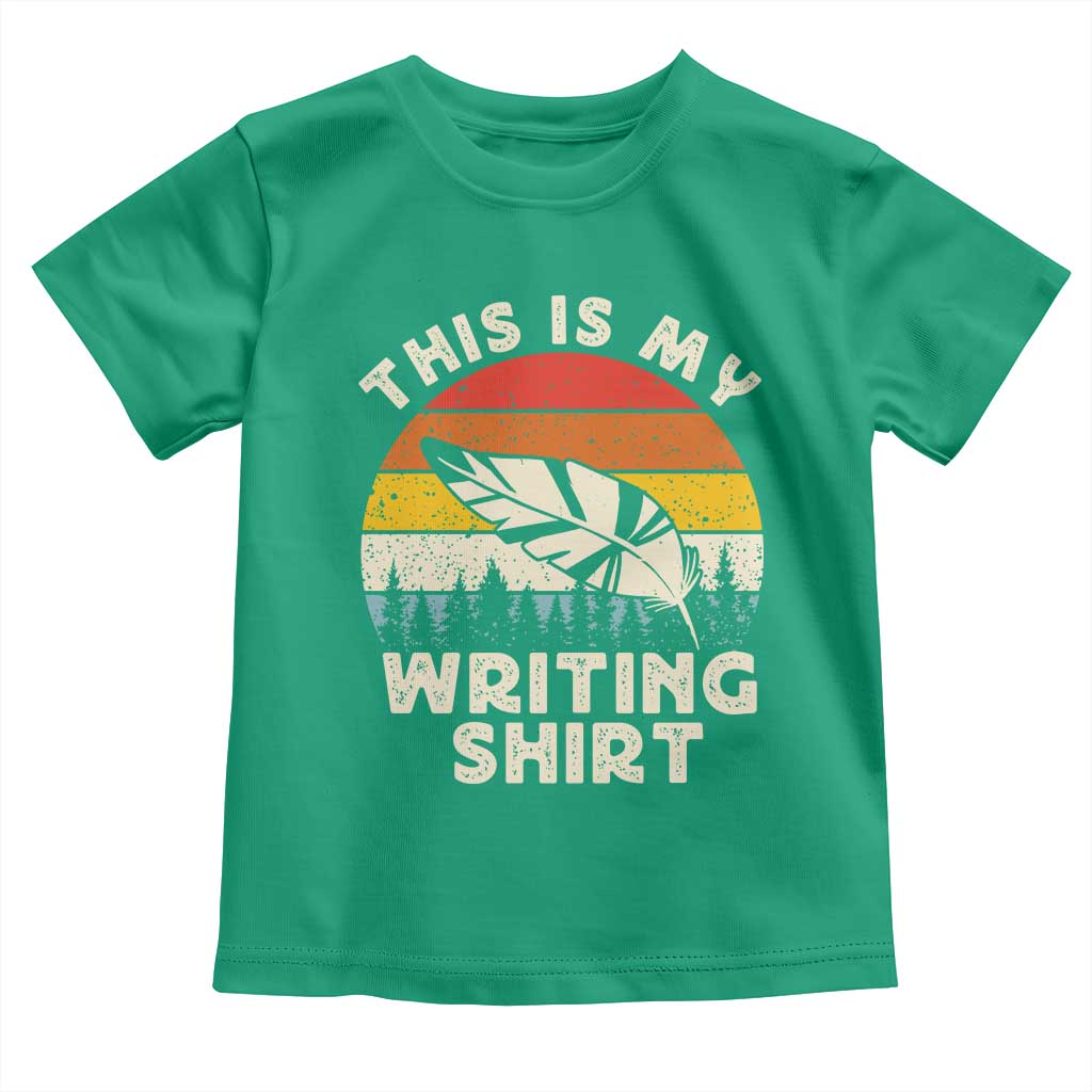 Funny Writer Toddler T Shirt This is My Writing Shirt Authors Poets Literature - Wonder Print Shop