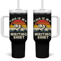 Funny Writer Tumbler With Handle This is My Writing Shirt Authors Poets Literature