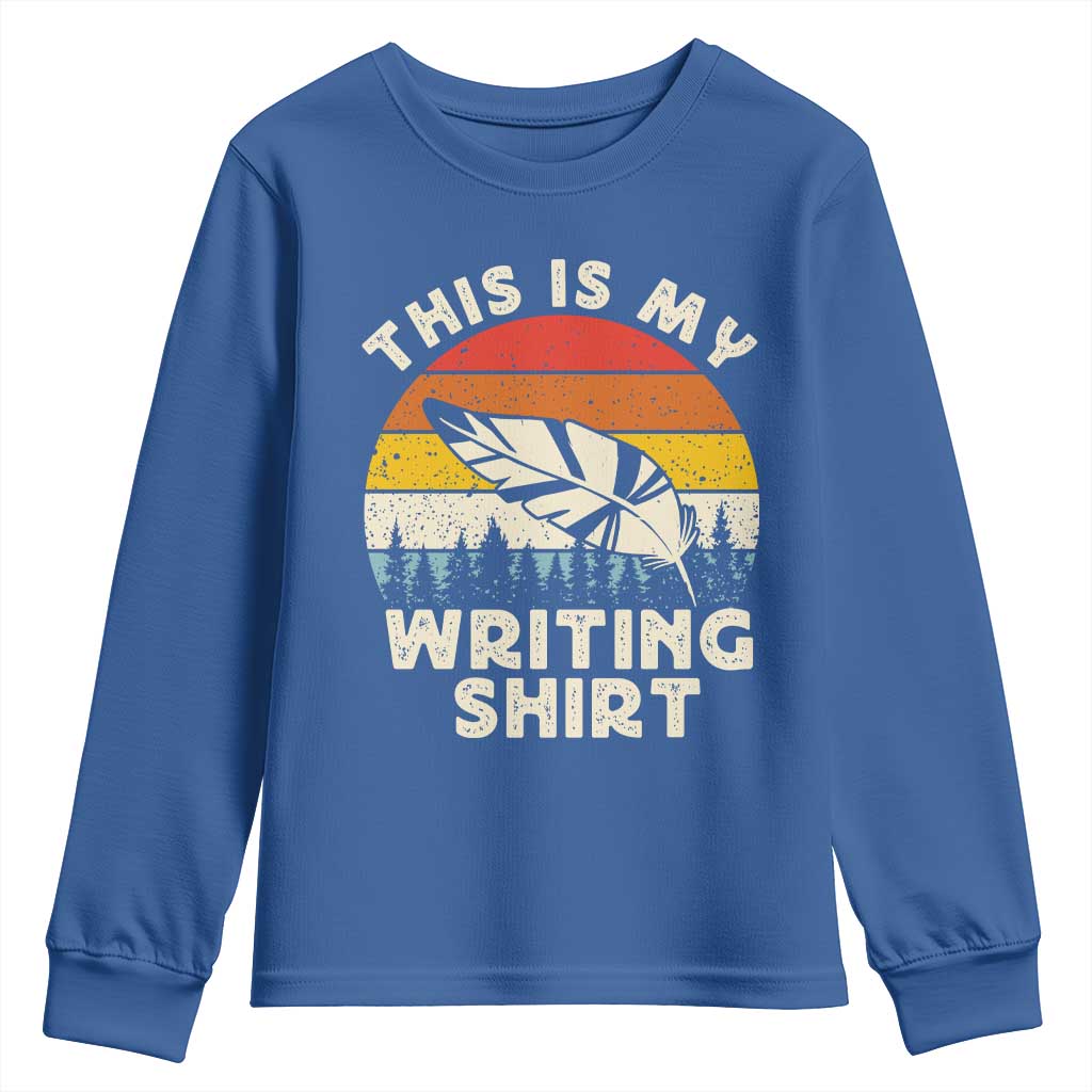 Funny Writer Youth Sweatshirt This is My Writing Shirt Authors Poets Literature - Wonder Print Shop