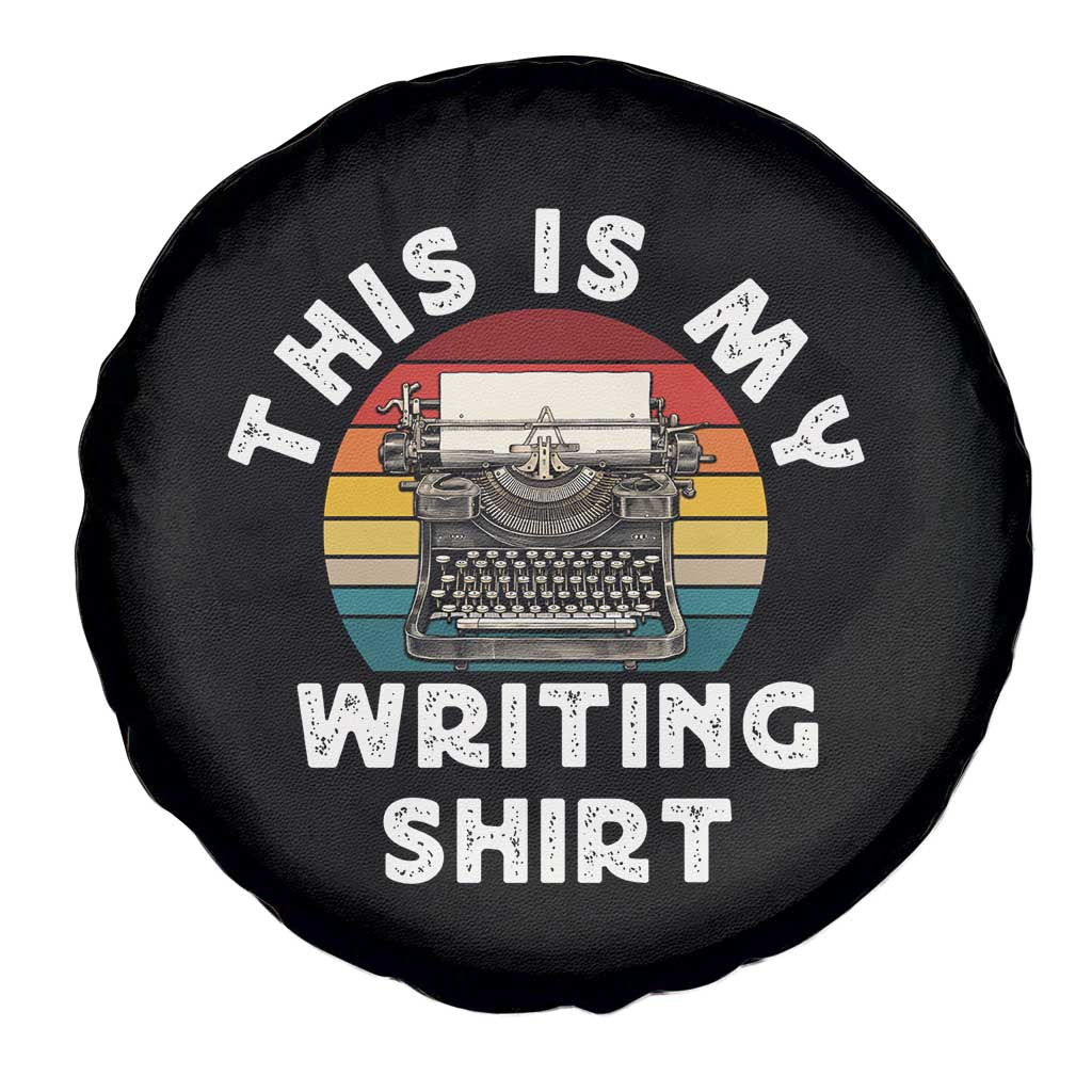 Funny Typewriter Spare Tire Cover This is My Writing Shirt - Wonder Print Shop