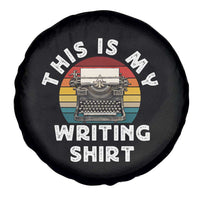 Funny Typewriter Spare Tire Cover This is My Writing Shirt - Wonder Print Shop