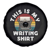 Funny Typewriter Spare Tire Cover This is My Writing Shirt - Wonder Print Shop