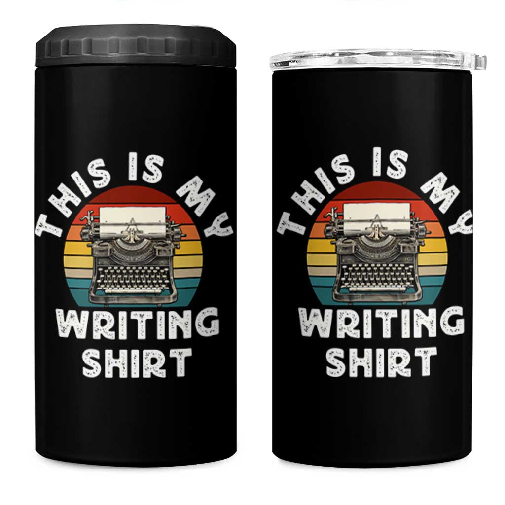 Funny Typewriter 4 in 1 Can Cooler Tumbler This is My Writing Shirt