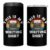 Funny Typewriter 4 in 1 Can Cooler Tumbler This is My Writing Shirt