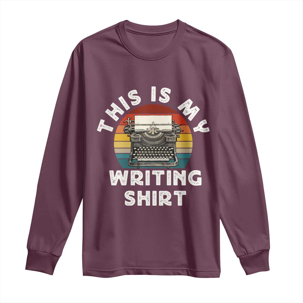 Funny Typewriter Long Sleeve Shirt This is My Writing Shirt - Wonder Print Shop