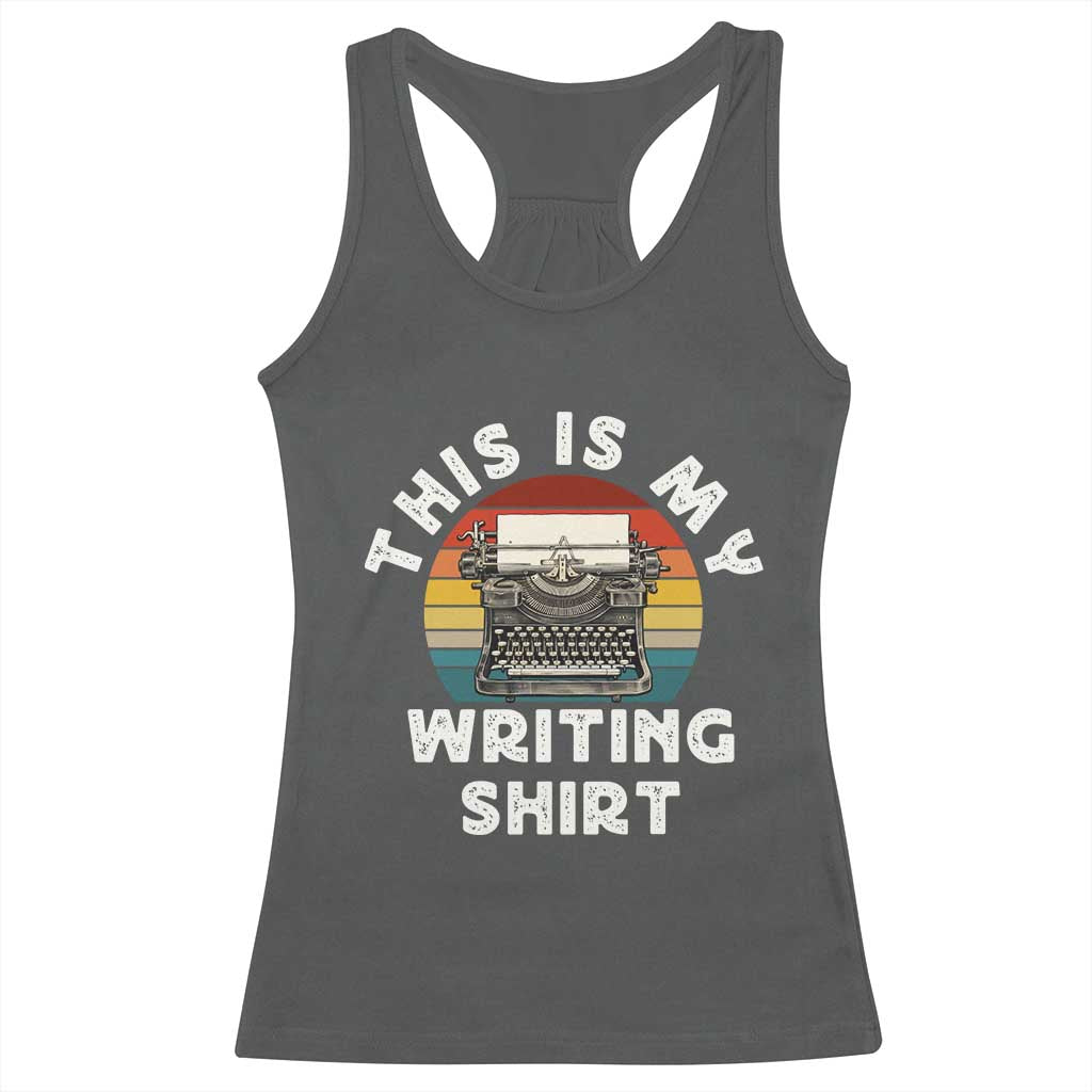 Funny Typewriter Racerback Tank Top This is My Writing Shirt - Wonder Print Shop