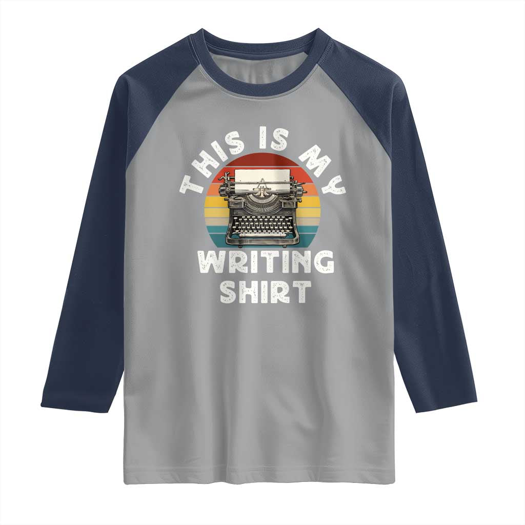 Funny Typewriter Raglan Shirt This is My Writing Shirt - Wonder Print Shop