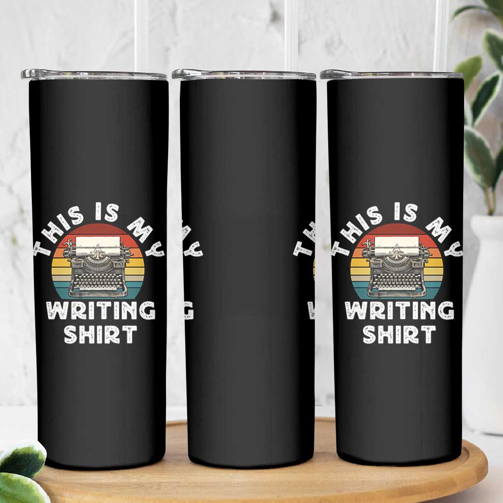 Funny Typewriter Skinny Tumbler This is My Writing Shirt