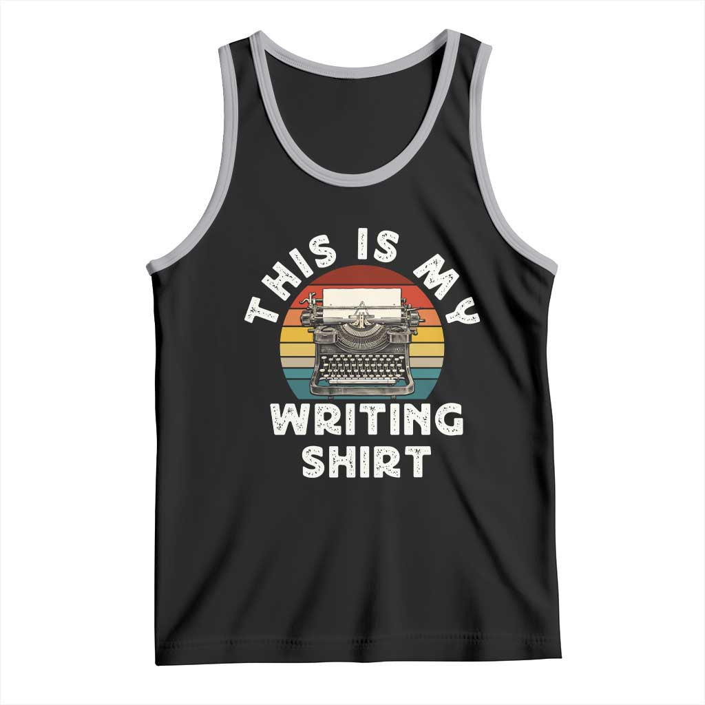 Funny Typewriter Tank Top This is My Writing Shirt - Wonder Print Shop