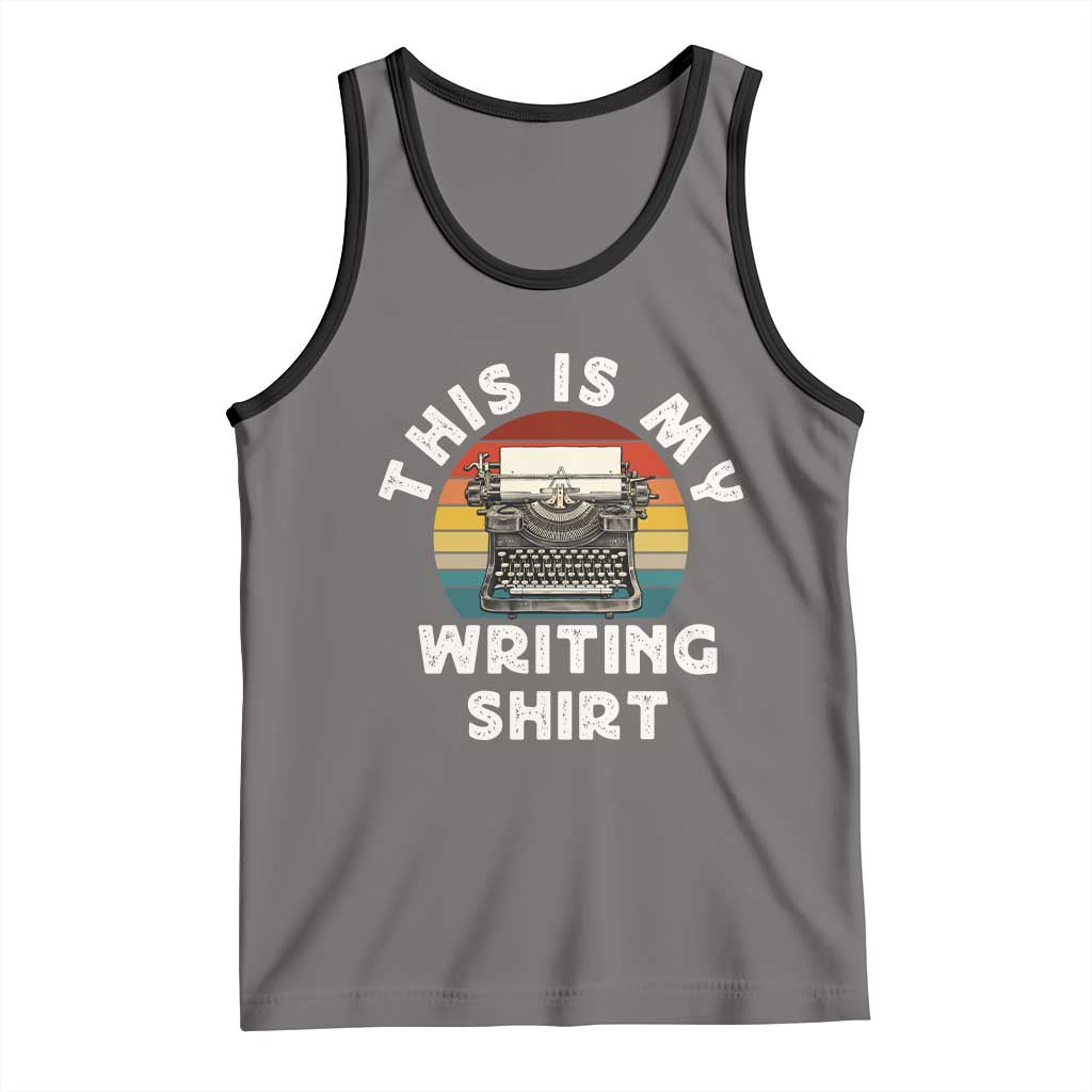 Funny Typewriter Tank Top This is My Writing Shirt - Wonder Print Shop