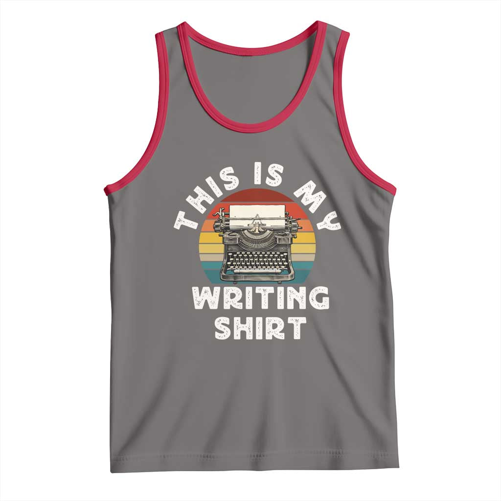 Funny Typewriter Tank Top This is My Writing Shirt - Wonder Print Shop