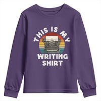 Funny Typewriter Youth Sweatshirt This is My Writing Shirt - Wonder Print Shop