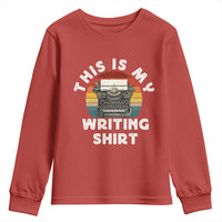 Funny Typewriter Youth Sweatshirt This is My Writing Shirt - Wonder Print Shop