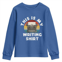 Funny Typewriter Youth Sweatshirt This is My Writing Shirt - Wonder Print Shop