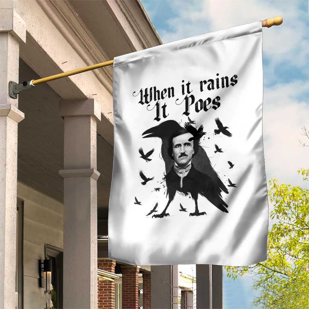 Funny Edgar Allan Poe Garden Flag When It Rains It Poes - Wonder Print Shop