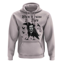 Funny Edgar Allan Poe Hoodie When It Rains It Poes - Wonder Print Shop