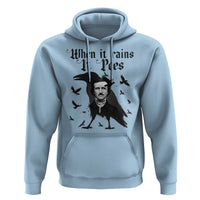 Funny Edgar Allan Poe Hoodie When It Rains It Poes - Wonder Print Shop