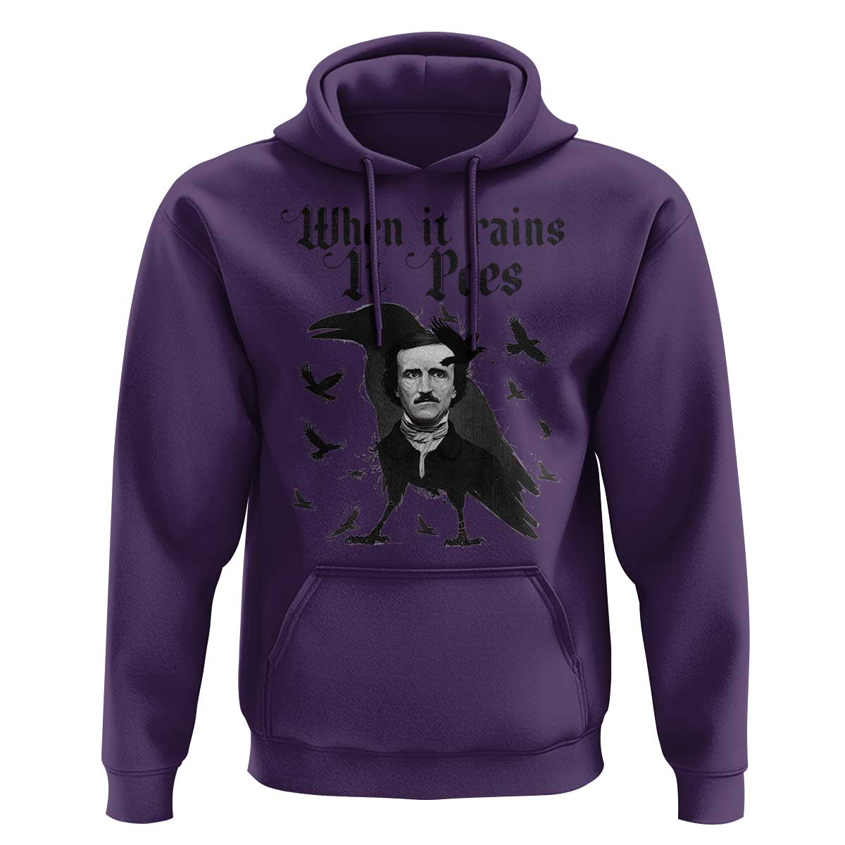 Funny Edgar Allan Poe Hoodie When It Rains It Poes - Wonder Print Shop