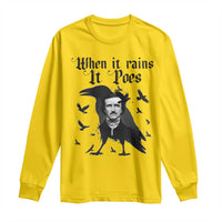 Funny Edgar Allan Poe Long Sleeve Shirt When It Rains It Poes - Wonder Print Shop