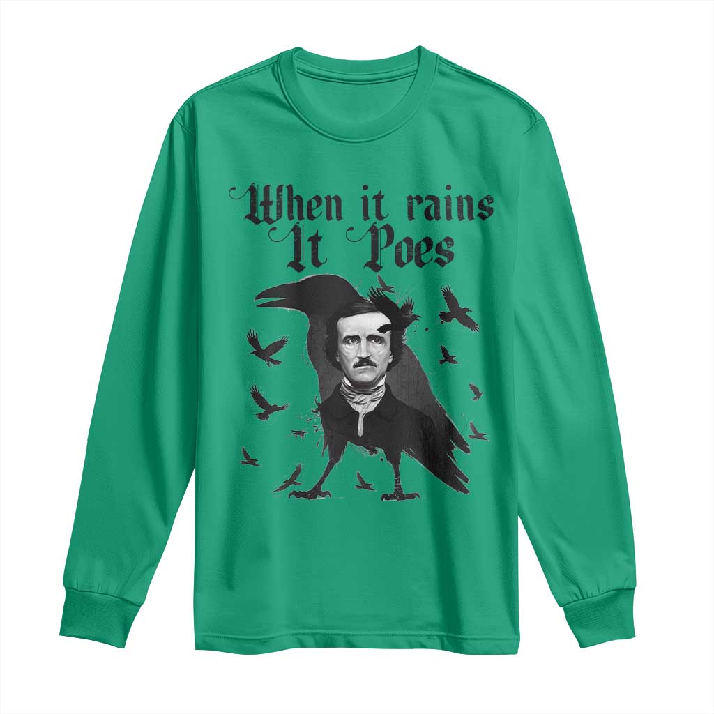 Funny Edgar Allan Poe Long Sleeve Shirt When It Rains It Poes - Wonder Print Shop
