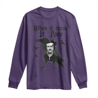 Funny Edgar Allan Poe Long Sleeve Shirt When It Rains It Poes - Wonder Print Shop