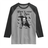Funny Edgar Allan Poe Raglan Shirt When It Rains It Poes - Wonder Print Shop