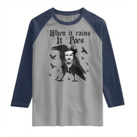 Funny Edgar Allan Poe Raglan Shirt When It Rains It Poes - Wonder Print Shop