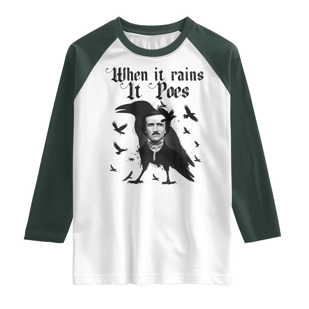 Funny Edgar Allan Poe Raglan Shirt When It Rains It Poes - Wonder Print Shop