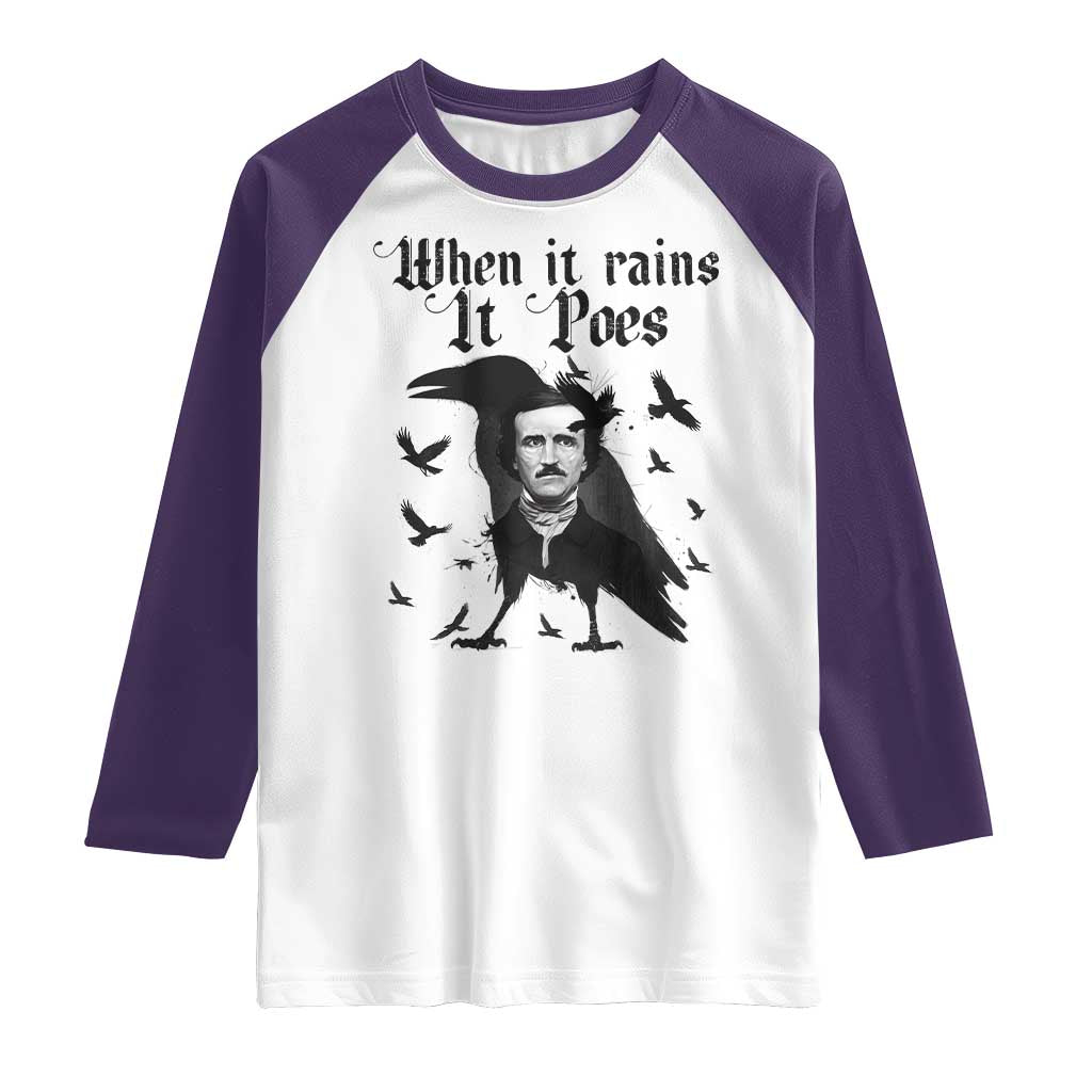 Funny Edgar Allan Poe Raglan Shirt When It Rains It Poes - Wonder Print Shop