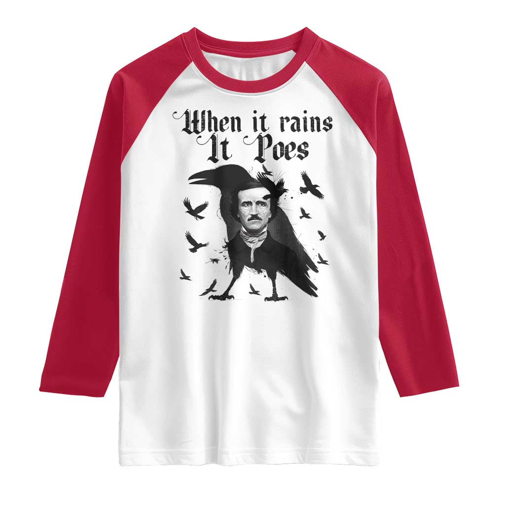 Funny Edgar Allan Poe Raglan Shirt When It Rains It Poes - Wonder Print Shop