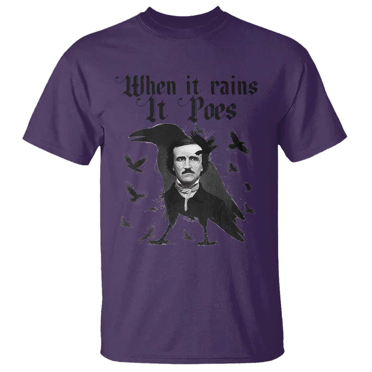 Funny Edgar Allan Poe T Shirt When It Rains It Poes - Wonder Print Shop