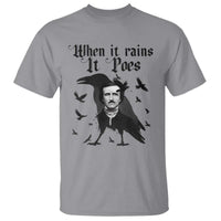 Funny Edgar Allan Poe T Shirt When It Rains It Poes - Wonder Print Shop