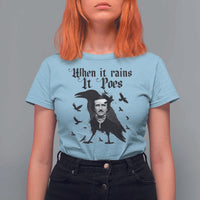 Funny Edgar Allan Poe T Shirt For Women When It Rains It Poes - Wonder Print Shop