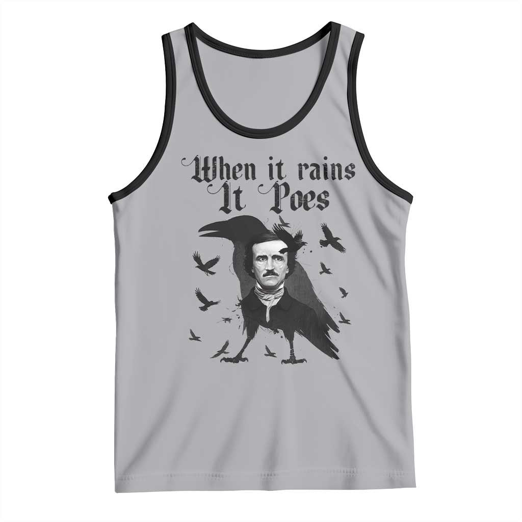 Funny Edgar Allan Poe Tank Top When It Rains It Poes - Wonder Print Shop