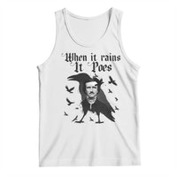 Funny Edgar Allan Poe Tank Top When It Rains It Poes - Wonder Print Shop