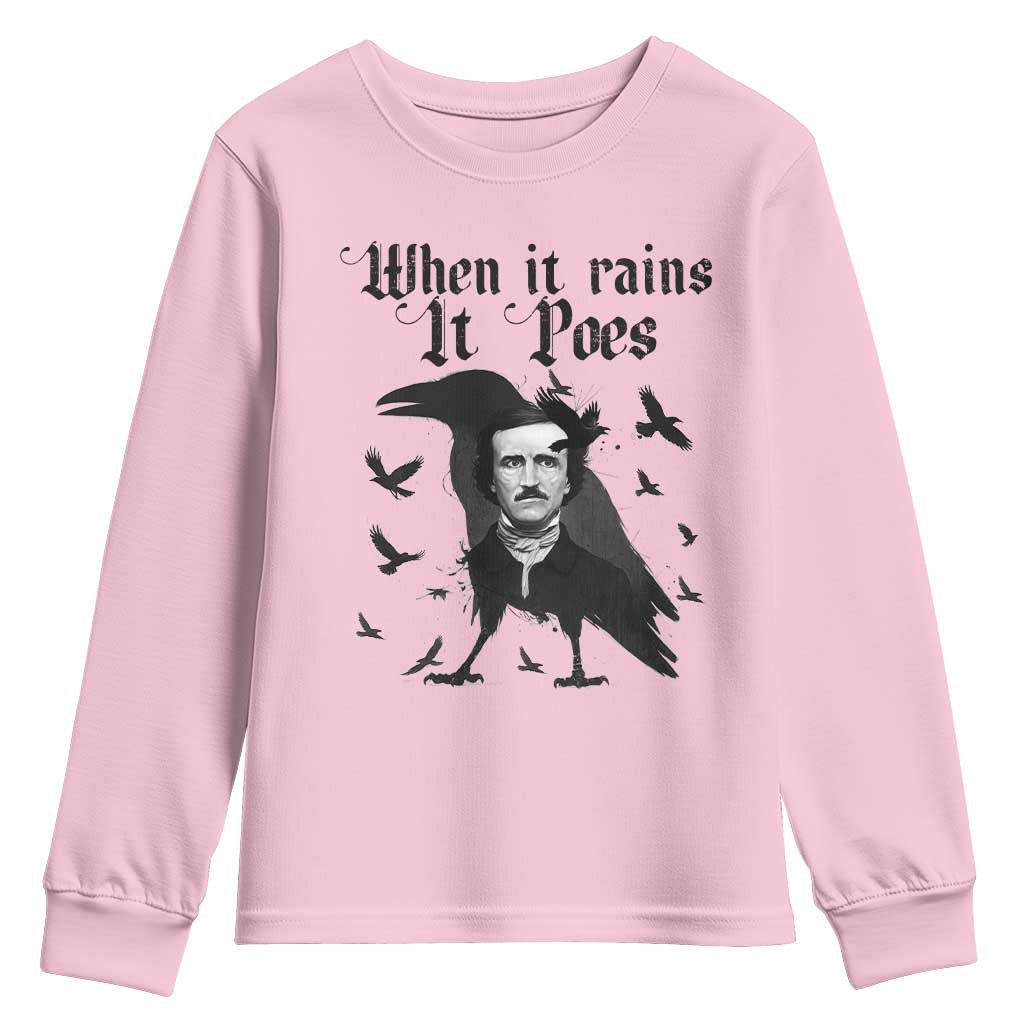 Funny Edgar Allan Poe Youth Sweatshirt When It Rains It Poes - Wonder Print Shop