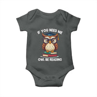 Funny Book Lover Students Baby Onesie If You Need Me Owl Be Reading - Wonder Print Shop