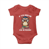 Funny Book Lover Students Baby Onesie If You Need Me Owl Be Reading - Wonder Print Shop