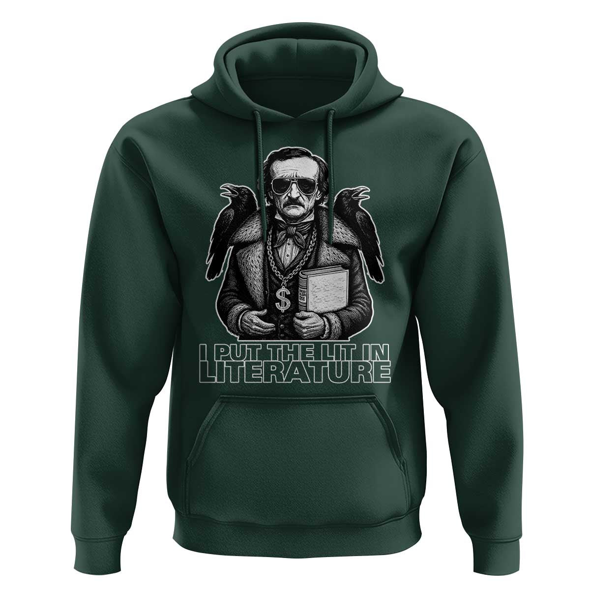 Funny Edgar Allan Poe Hoodie I Put The Lit In Literature - Wonder Print Shop