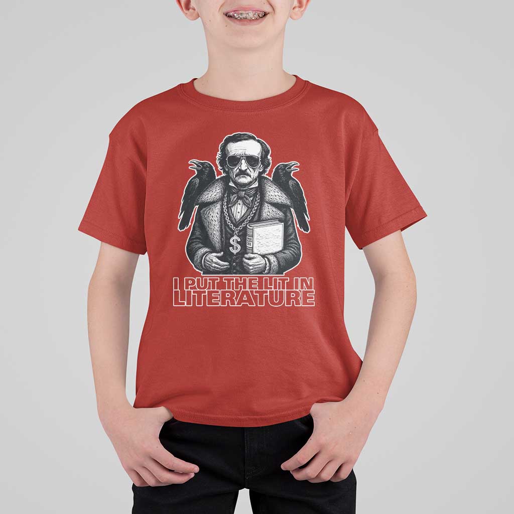 Funny Edgar Allan Poe T Shirt For Kid I Put The Lit In Literature - Wonder Print Shop