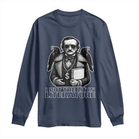 Funny Edgar Allan Poe Long Sleeve Shirt I Put The Lit In Literature - Wonder Print Shop
